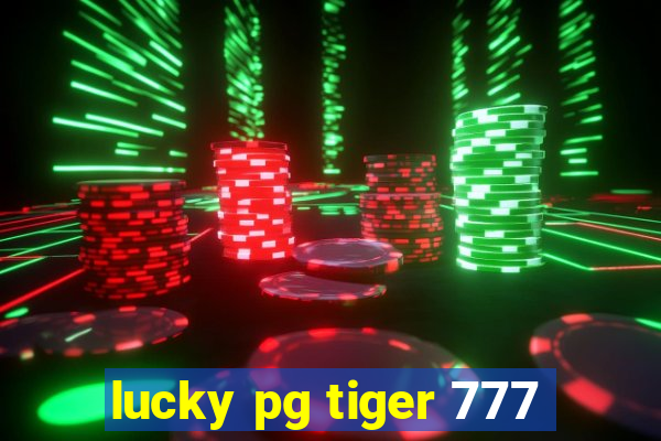 lucky pg tiger 777